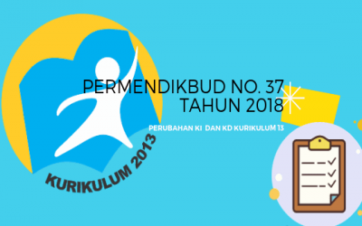 Permendikbud No. 37 Tahun 2018